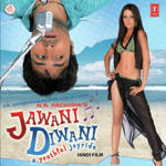 Jawani Diwani (2006) Mp3 Songs